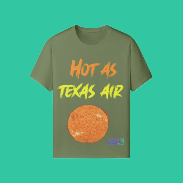 Hot as Texas Air (Unisex Shirt) - Image 6