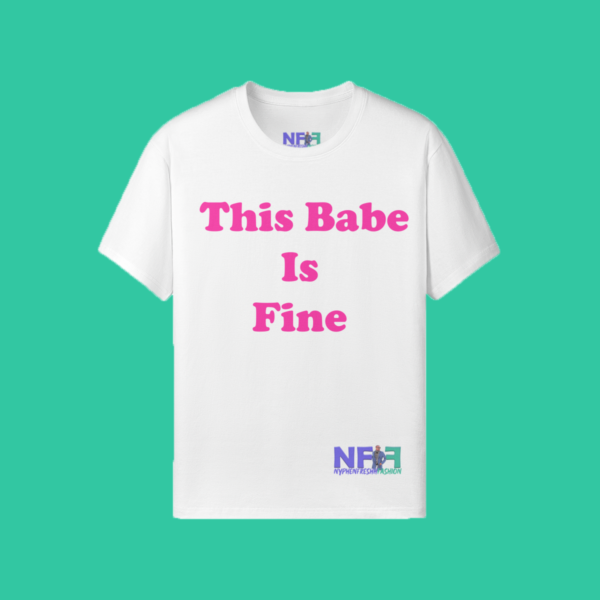 This Babe Is Fine (Unisex Shirt) - Image 4