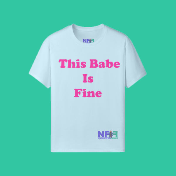 This Babe Is Fine (Unisex Shirt) - Image 7