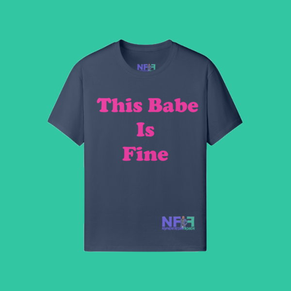 This Babe Is Fine (Unisex Shirt) - Image 5