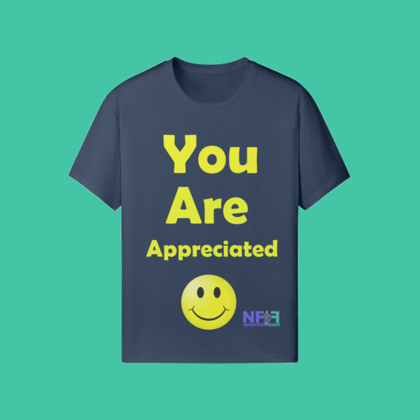 You Are Appreciated (Unisex Shirt) - Image 9