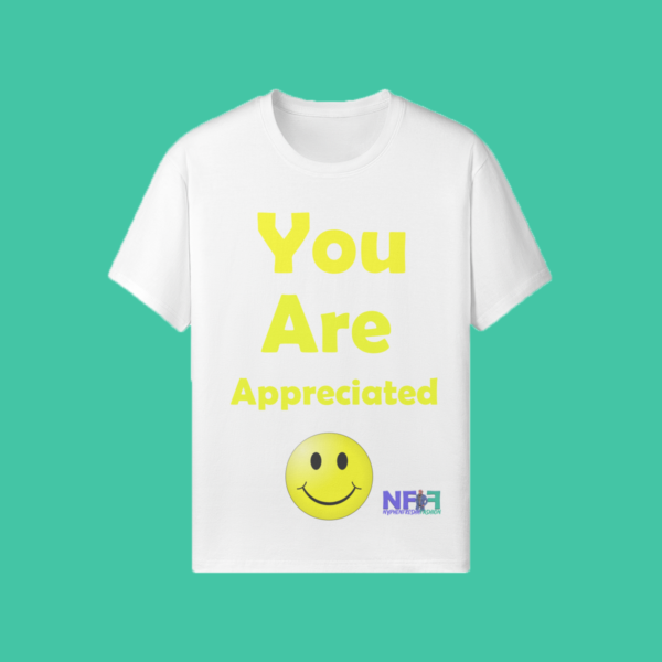 You Are Appreciated (Unisex Shirt) - Image 10