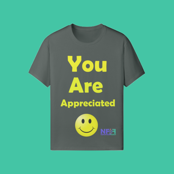 You Are Appreciated (Unisex Shirt) - Image 11