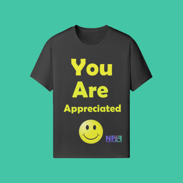 You Are Appreciated (Unisex Shirt) - Image 2