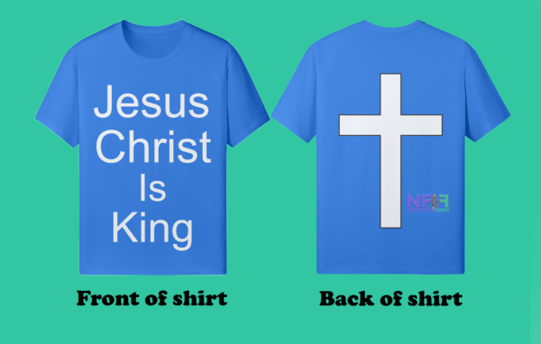 Jesus Christ is King (Unisex Shirt) - Image 5