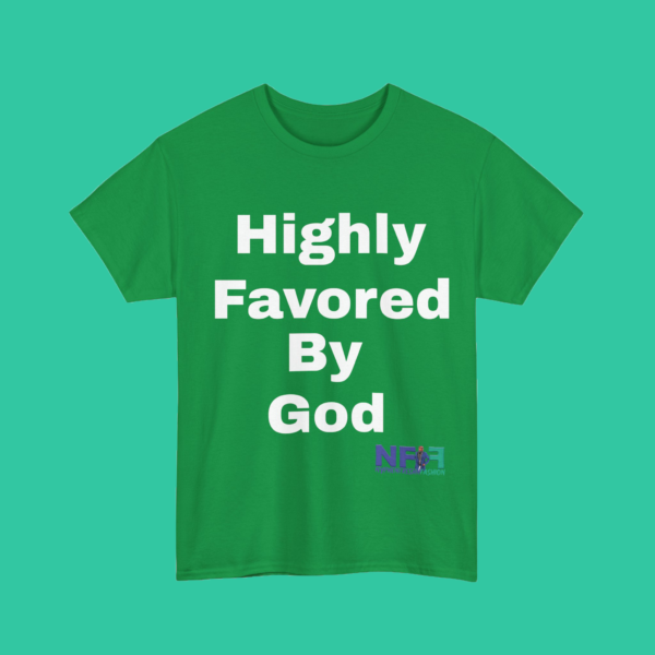 Highly Favored by God (Unisex Shirt) - Image 8