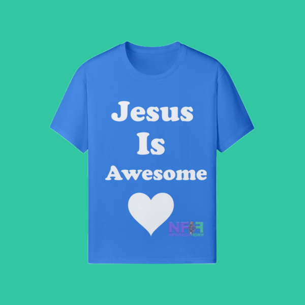 Jesus is Awesome (Unisex Shirt) - Image 7