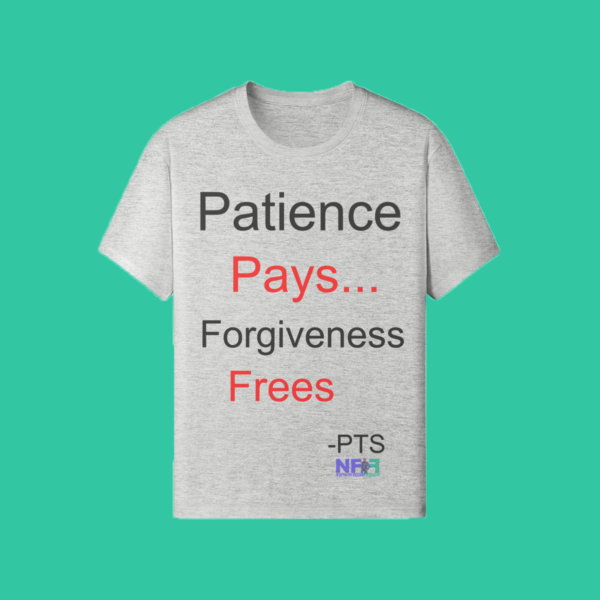 Patience/Forgiveness (Unisex Shirt) - Image 8