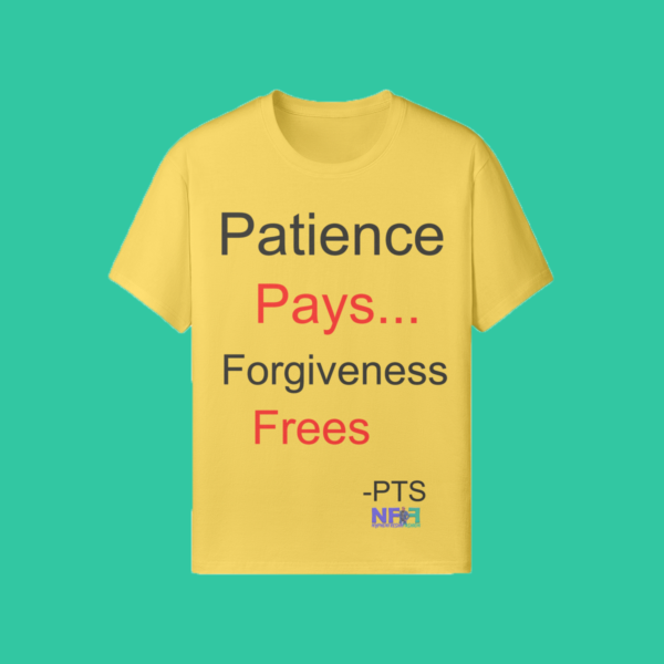 Patience/Forgiveness (Unisex Shirt) - Image 7