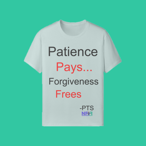 Patience/Forgiveness (Unisex Shirt) - Image 6