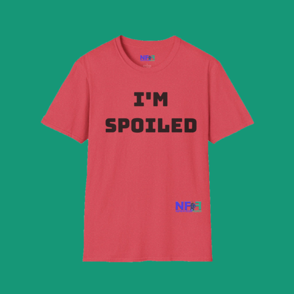 I'm Spoiled (Unisex Shirt) - Image 4