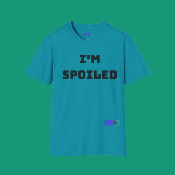 I'm Spoiled (Unisex Shirt) - Image 10