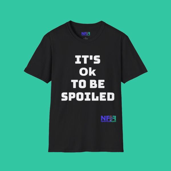 It's Ok To Be Spoiled (Boys or Unisex) - Image 2