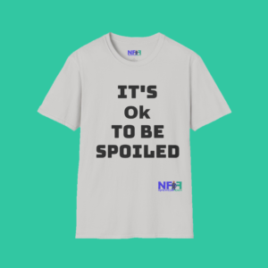 Nyphen Freshh Fashion Its Ok To Be Spoiled Boys or Unisex 0002 Layer 2