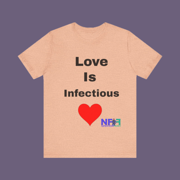 Love is infectious (Unisex Shirt)