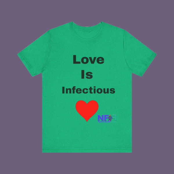 Love is infectious (Unisex Shirt) - Image 4