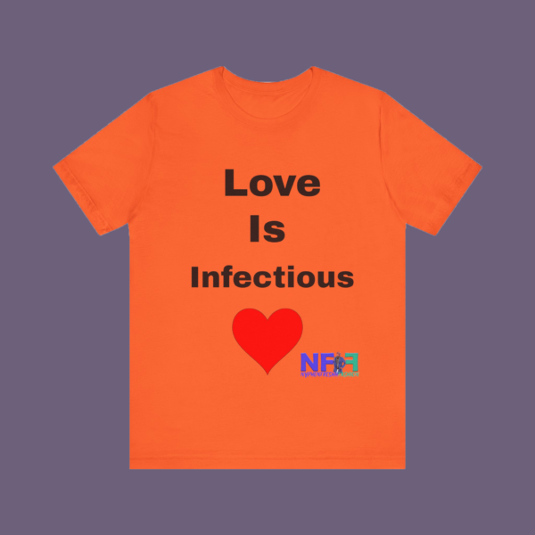 Love is infectious (Unisex Shirt) - Image 6