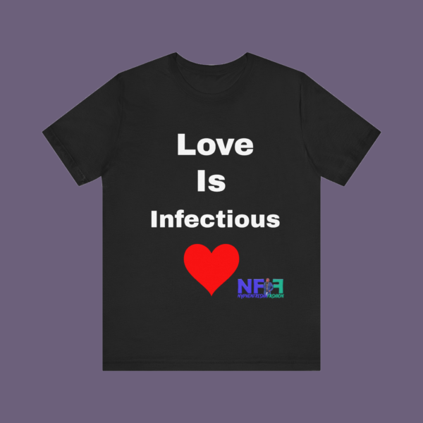 Love is infectious (Unisex Shirt) - Image 9